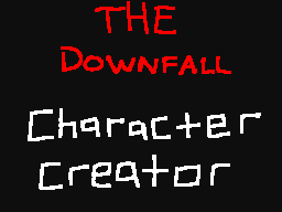 The Downfall Character Creator