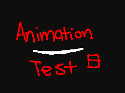 Animation Test :o