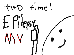 two time {EPILEPSY!}