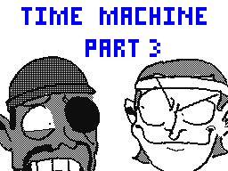 Time Machine Part 3