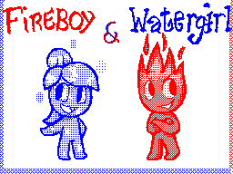 Fireboy & Watergirl ;D