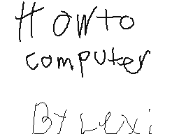How to Computer