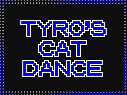 Tyro's Cat Dance