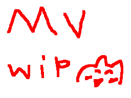 MV wip lol