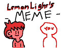 Lemonlight's Meme
