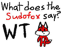 What Does The Sudofox Say? - WT