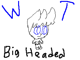 WT - Big Headed