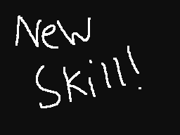 new skill!