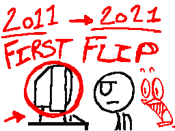 My First Flip Ever Made