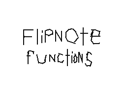 Flipnote Functions