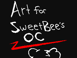 SweetBee's OC!