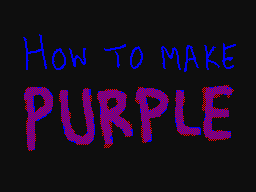 How To Make Purple