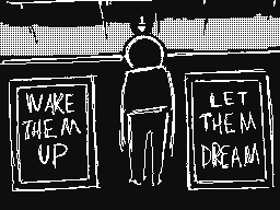 Wake them up.