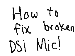 how to fix broken dsi mic