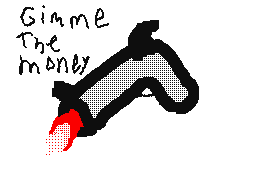 Gimme the money