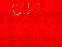 Club Liquid Filled!