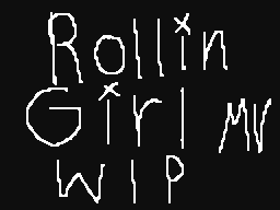 Rolling Girl WIP