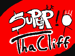 SUPER Tha Cliff