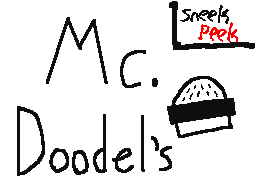 McDoodles CLASSIC (Sneek Peek)
