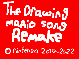 The Drawing Mario Song REMAKE