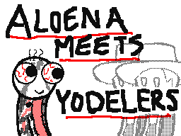 Aloena Meets the Yodelers