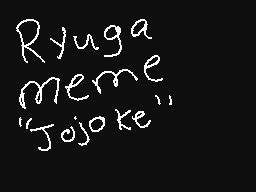 Flipnote by Ryuga L.