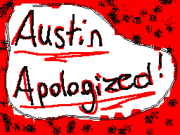 Austin Apologized!