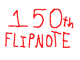 150 Flipnotes!