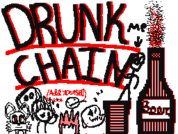 Drunk Chain Collab with Sega01