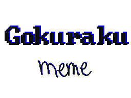 Gokuraku Meme