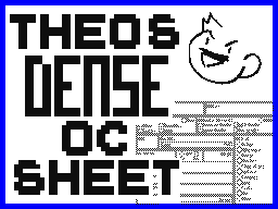 Theo's Dense OC Sheet