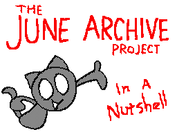 The June Archives in a Nutshell