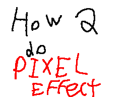 How to do the pixel effect!