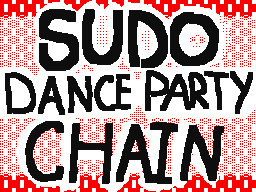 sudo dance party chain