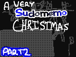 A Very Sudomemo Christmas Part 2