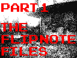The Flipnote Files REBOOT: Part 1