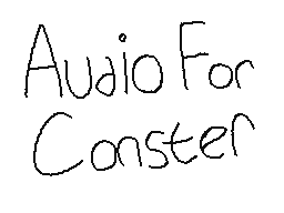 Audio For Conster