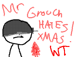 Mr. Grouch Hates Xmas! [WT]