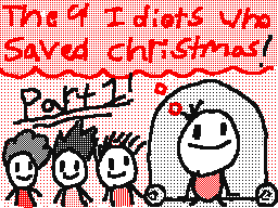 The 4 Idiots who saved Christmas part 1