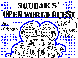 Squeaks' Open World Quest