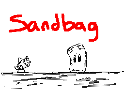 That Sandbag tho