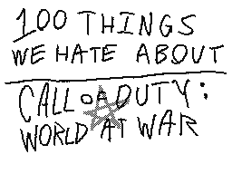 100 Things We Hate About Call of Duty Wo