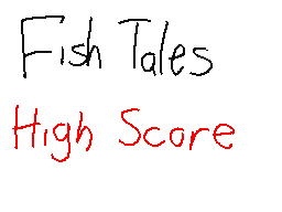 Fish Tales - High Score