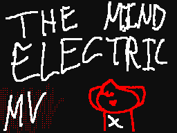 The Mind Electric MV - FoxiExists