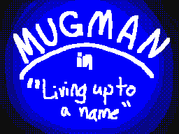 mugman! it's in a name