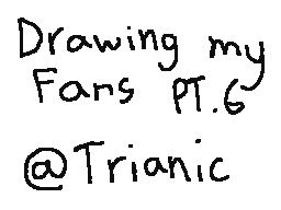 Drawing my fans PT.6