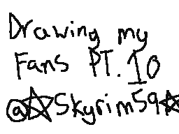Drawing my fans PT.10