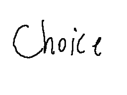 Choice - Welcome to Dreamworld
