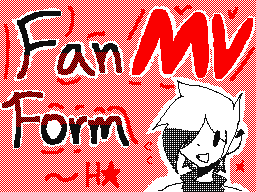 Fan MV Form/Sign-Ups