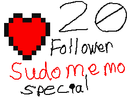 20 Follower Sudomemo Special